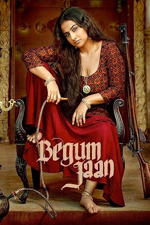 Download Begum Jaan (2017) WebRip Hindi ESub 480p 720p