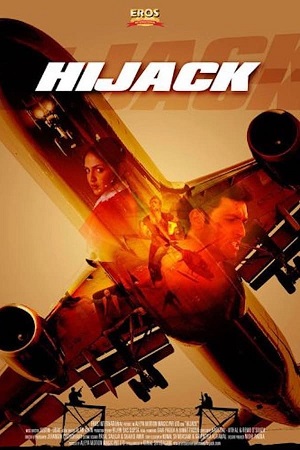 Download Hijack (2008) WebRip Hindi 480p 720p