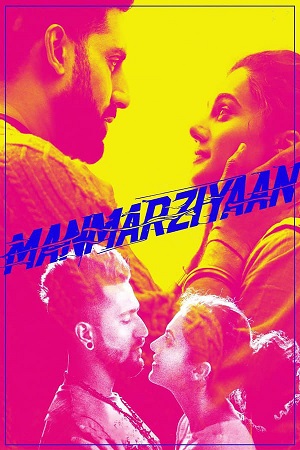 Download Manmarziyaan (2018) WebRip Hindi ESub 480p 720p