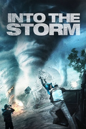 Download Into the Storm (2014) BluRay [Hindi + English] ESub 480p 720p