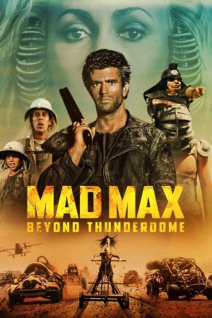 Download Mad Max Beyond Thunderdome (1985) BluRay [Hindi + English] ESub 480p 720p