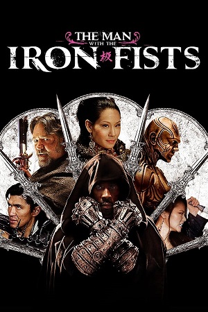 Download The Man with the Iron Fists (2012) BluRay [Hindi + English] ESub 480p 720p