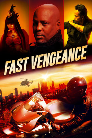 Download Fast Vengeance (2021) BluRay [Hindi + Tamil + English] ESub 480p 720p 1080p
