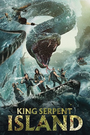 Download King Serpent Island (2021) WebRip [Hindi + Tamil + Telugu + Chinese] ESub 480p 720p 1080p