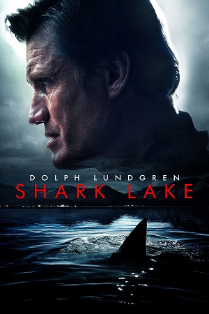 Download Shark Lake (2015) BluRay [Hindi + Tamil + Telugu + English] ESub 480p 720p 1080p