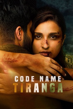 Download - Code Name: Tiranga (2022) WebRip Hindi ESub 480p 720p 1080p