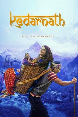 Kedarnath (2018) WebRip Hindi 480p 720p 1080p Download - Watch Online