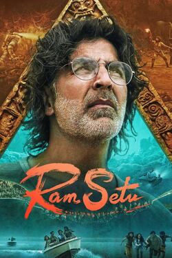 Ram Setu (2022) WebRip [Hindi + Tamil + Telugu] 480p 720p 1080p Download - Watch Online