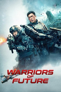 Warriors of Future (2022) WebDl [English + Chinese] 480p 720p 1080p Download - Watch Online